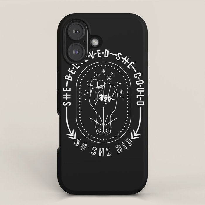 She Believed She Could So She Did - White Ink on Black iPhone Case Gallery Image 1