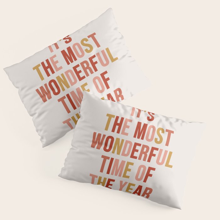 Most Wonderful Time Multi Colored Warm Pillow Sham Gallery Image 3