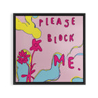 pls block me Framed Canvas Print Gallery Image 3