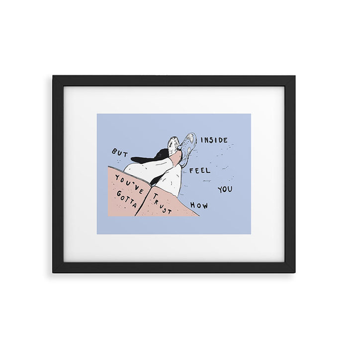 trust yourself Framed Art Print Gallery Image 1