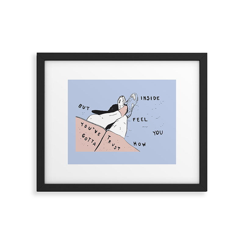 trust yourself Framed Art Print Gallery Image 5