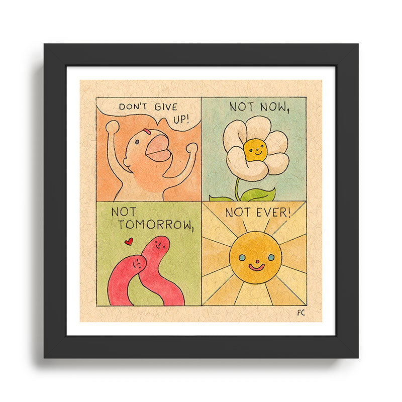 Don't Give Up! (Poster) Framed Art Print Gallery Image 1