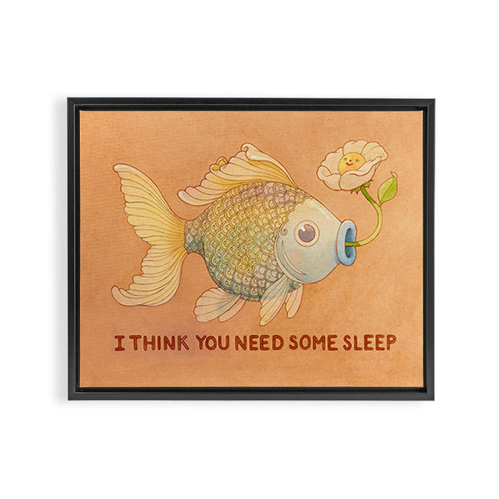 I Think You Need Some Sleep Framed Canvas Print Gallery Image 1