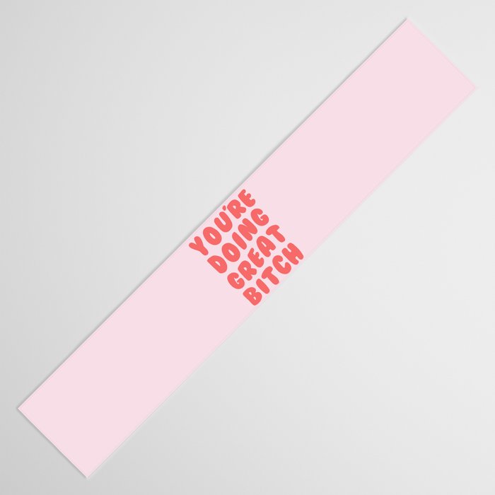 You're Doing Great Bitch Quote Table Runner Gallery Image 3