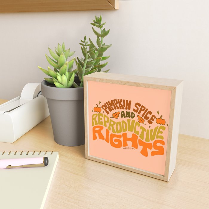 Pumpkin Spice and Reproductive Rights Mini Art Print Gallery Image 2