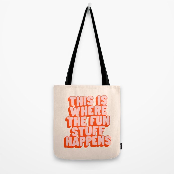 This is Where the Fun Stuff Happens typography print in peach and red Tote Bag Gallery Image 2