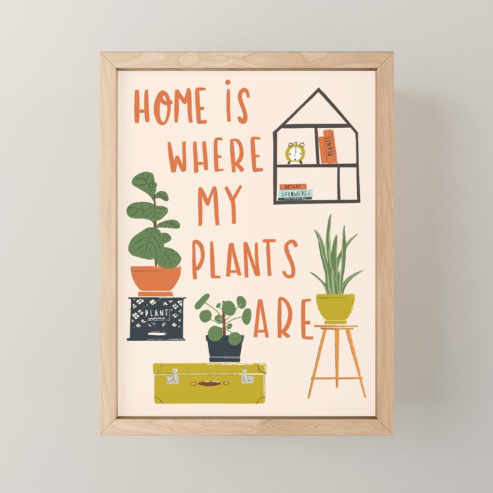 Home is Where My Plants Are Mini Art Print Gallery Image 1