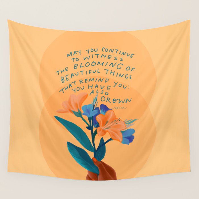 you have grown Wall Tapestry Gallery Image 4