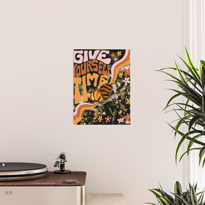 Give Yourself Time Poster Gallery Image 2