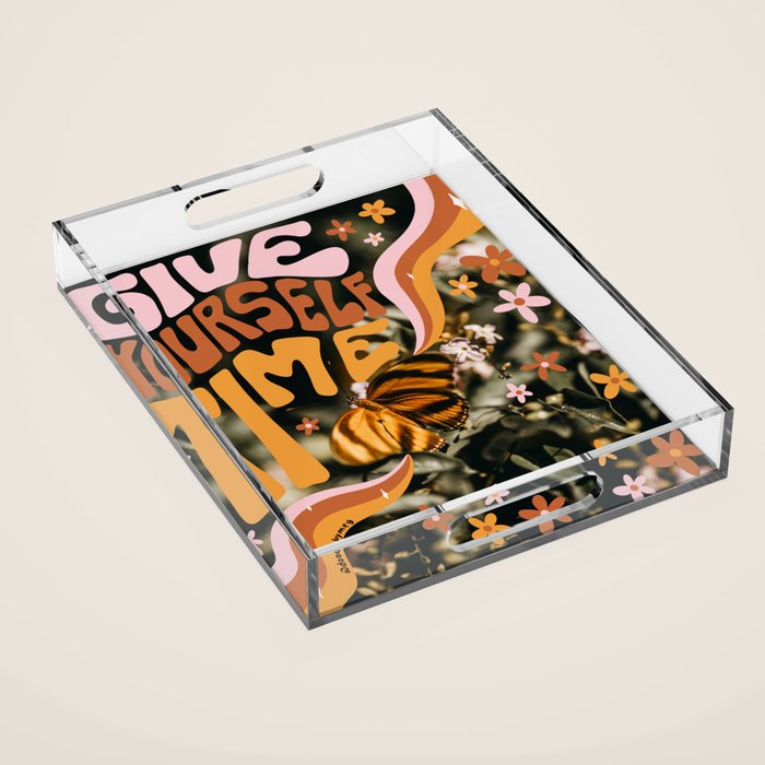 Give Yourself Time Acrylic Tray Gallery Image 1