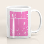 Take Up Space Coffee Mug Gallery Image 1
