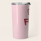 get a fucking grip Travel Mug Gallery Image 2