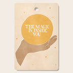 The Magic Is Inside You Cutting Board Gallery Image 1