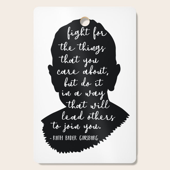 Ruth Bader Ginsburg Quote Cutting Board Gallery Image 1