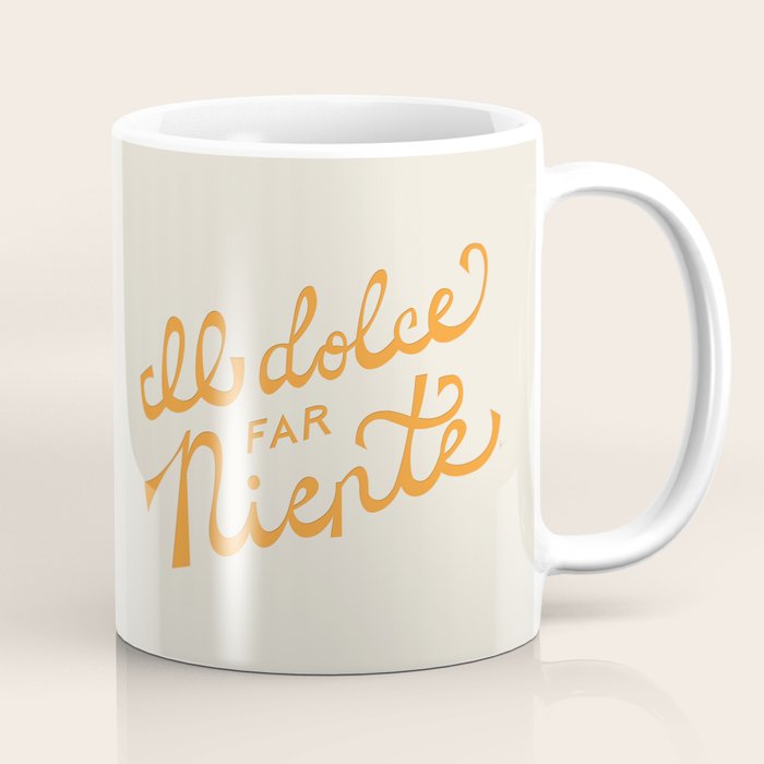 Il dolce far niente (The sweetness of doing nothing) - Orange Coffee Mug Gallery Image 1