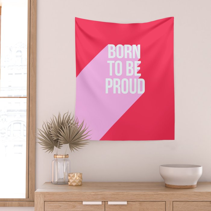 Girl Power - Born to be Proud! Wall Tapestry Gallery Image 2