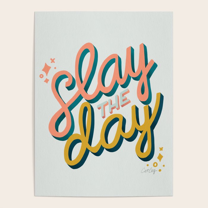 Slay the Day - Marigold & Blush Poster Gallery Image 1