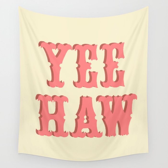 Yee Haw Wall Tapestry Gallery Image 1