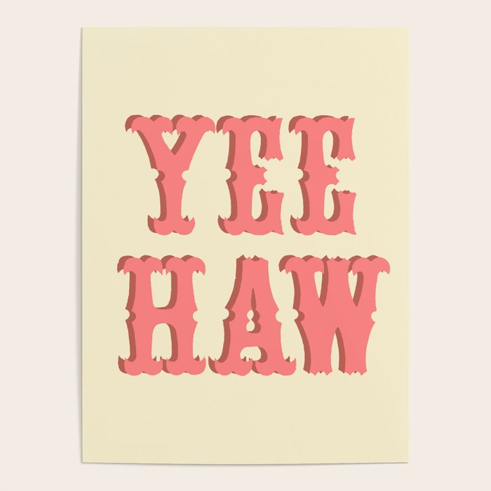 Yee Haw Poster Gallery Image 1