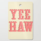 Yee Haw Cutting Board Gallery Image 1