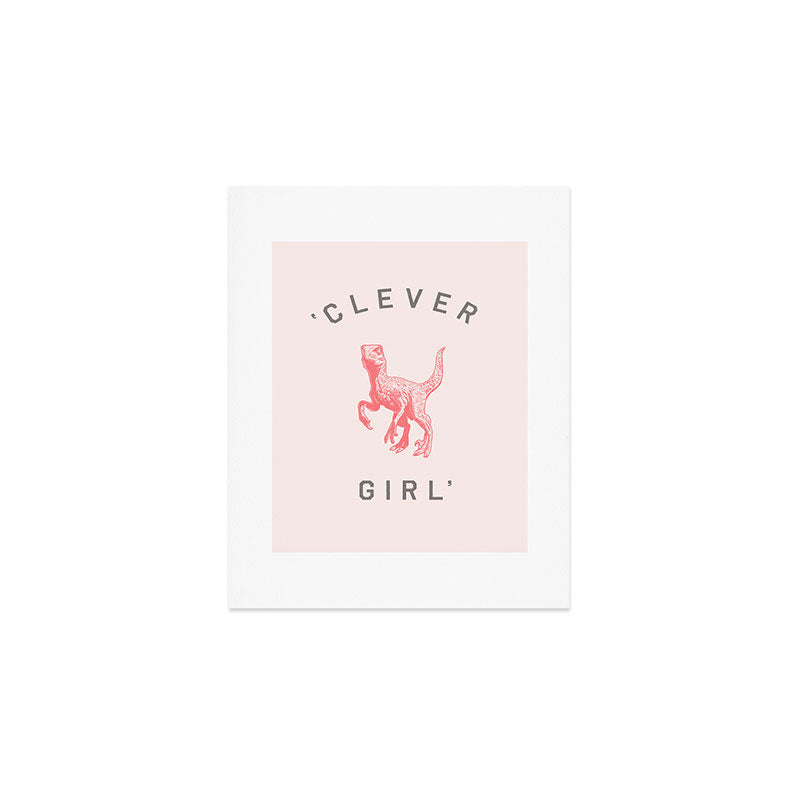 Clever Girl Art Print Gallery Image 1
