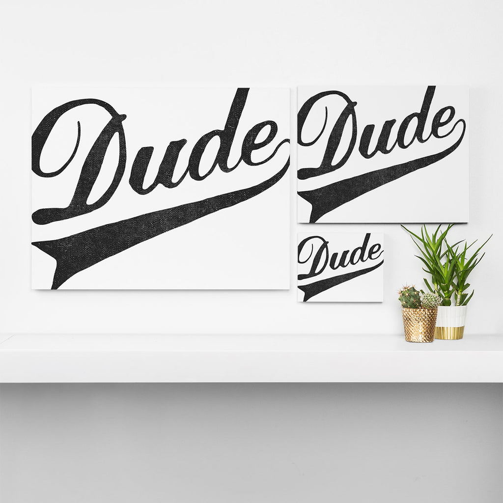 Dude Canvas Print Gallery Image 3