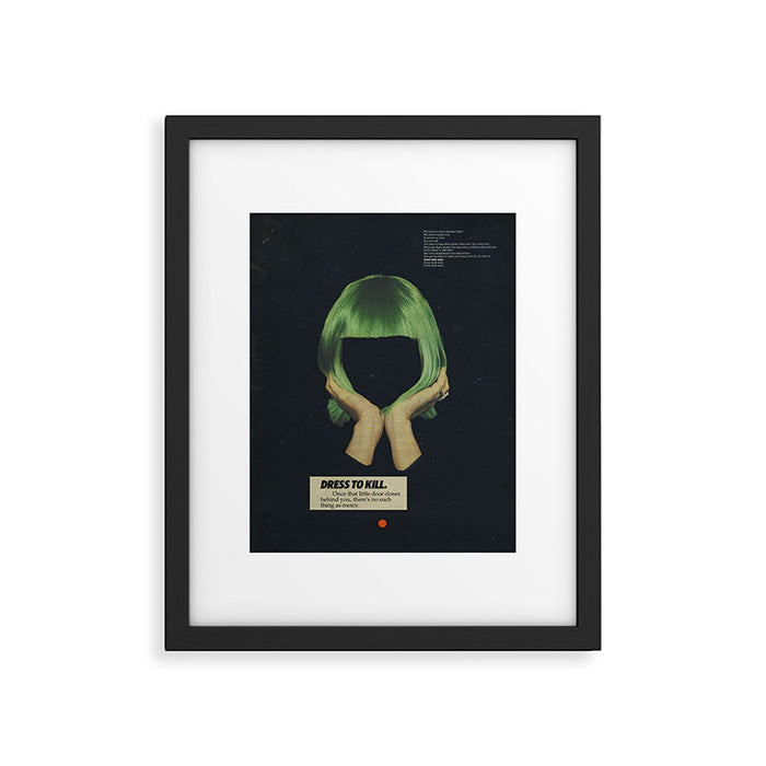 Dress To Kill Framed Art Print Gallery Image 1