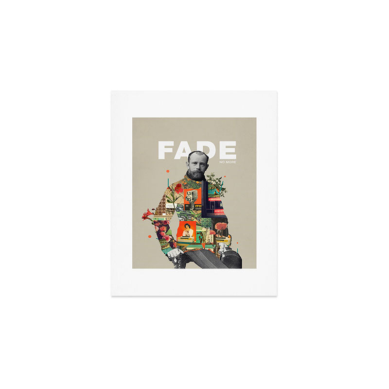 Fade No More Art Print Gallery Image 1