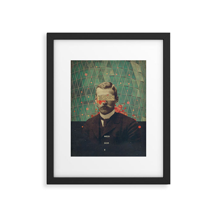 Mediocre Framed Art Print Gallery Image 1