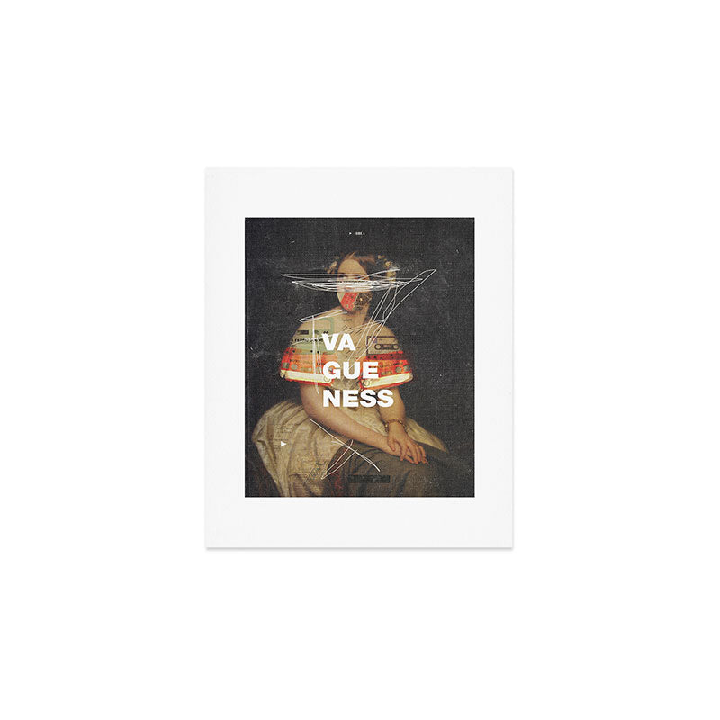 Vagueness Art Print Gallery Image 1