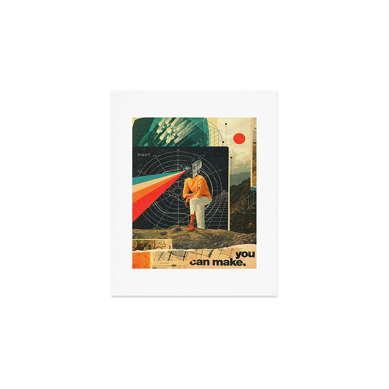 You Can make it Right Art Print Gallery Image 1