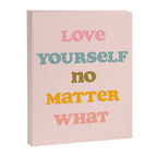 Love Yourself Art Print Canvas Print Gallery Image 6