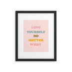 Love Yourself Art Print Framed Art Print Gallery Image 5