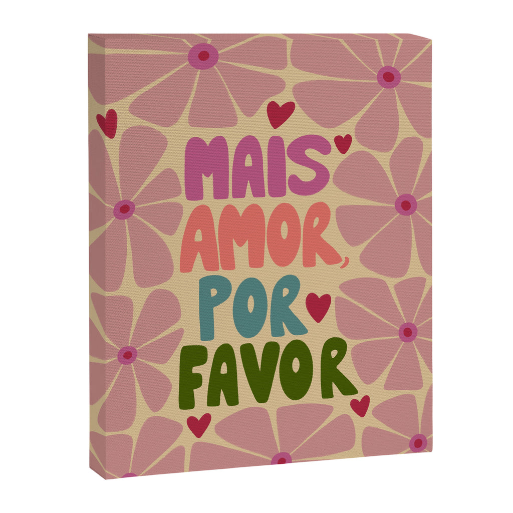 Mais amor, por favor! Canvas Print Gallery Image 6