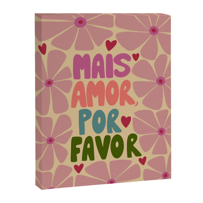 Mais amor, por favor! Canvas Print Gallery Image 1