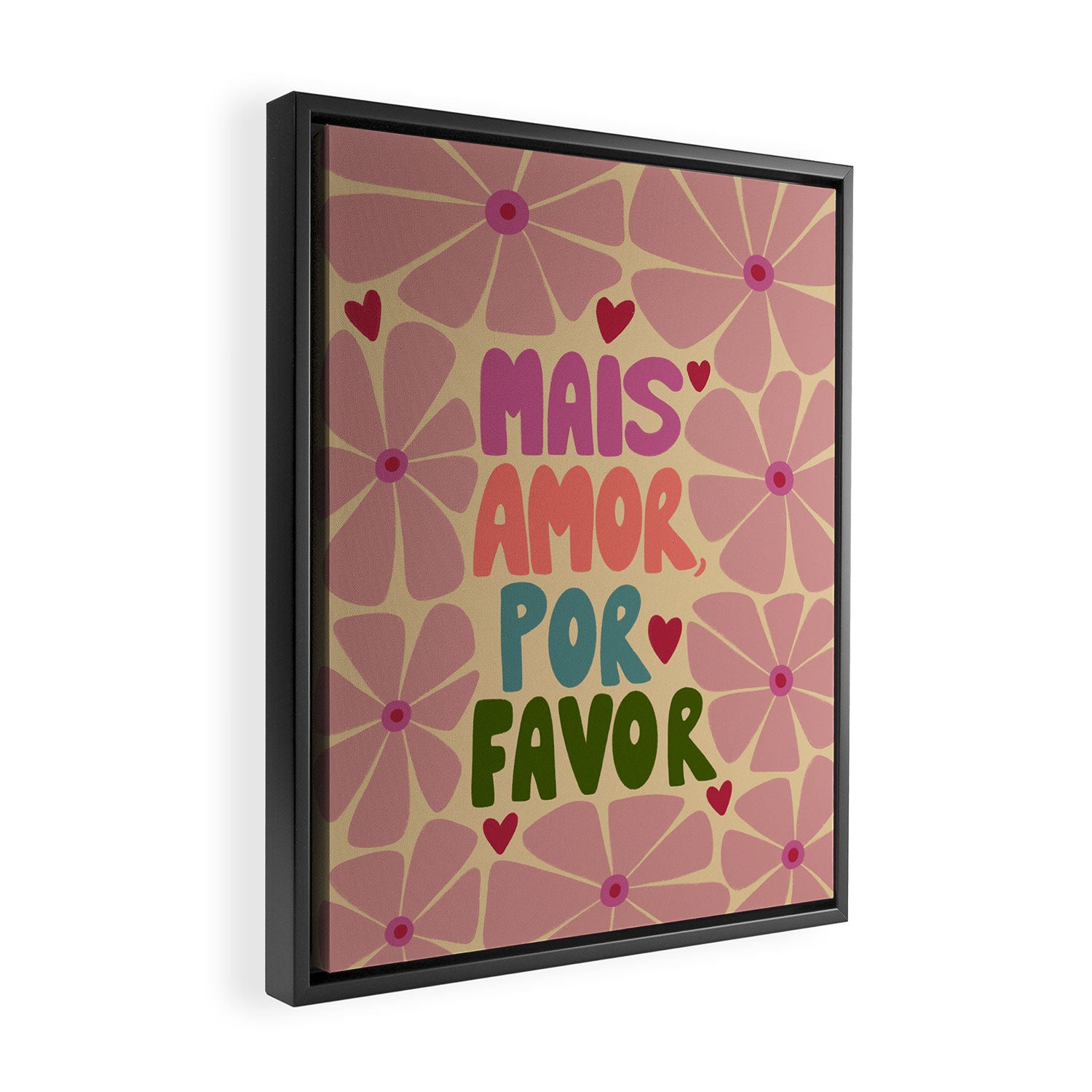 Mais amor, por favor! Framed Canvas Print Gallery Image 2