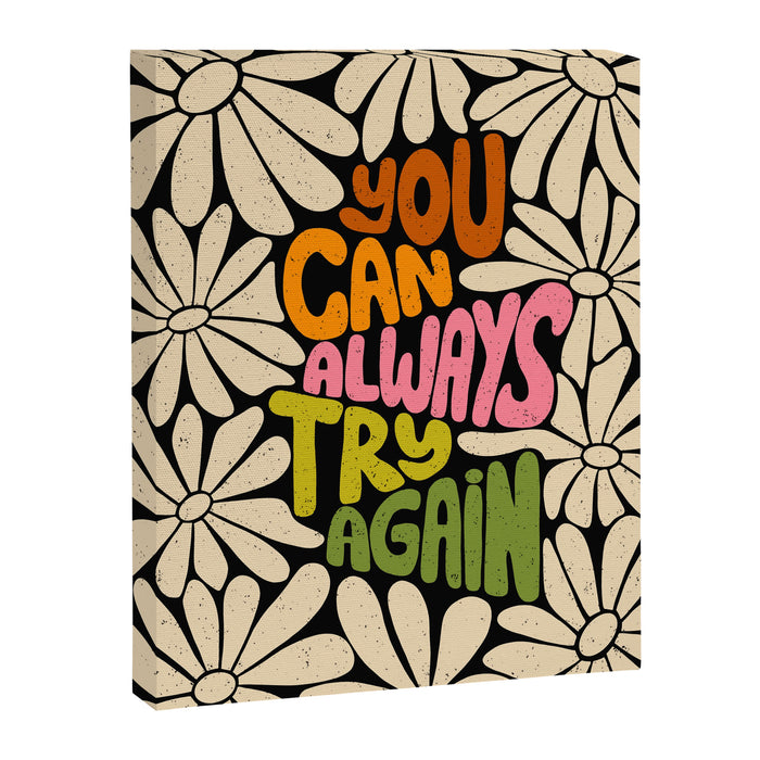 Retro Floral Lettering - You can always try again Canvas Print Gallery Image 1
