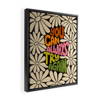 Retro Floral Lettering - You can always try again Framed Canvas Print Gallery Image 2
