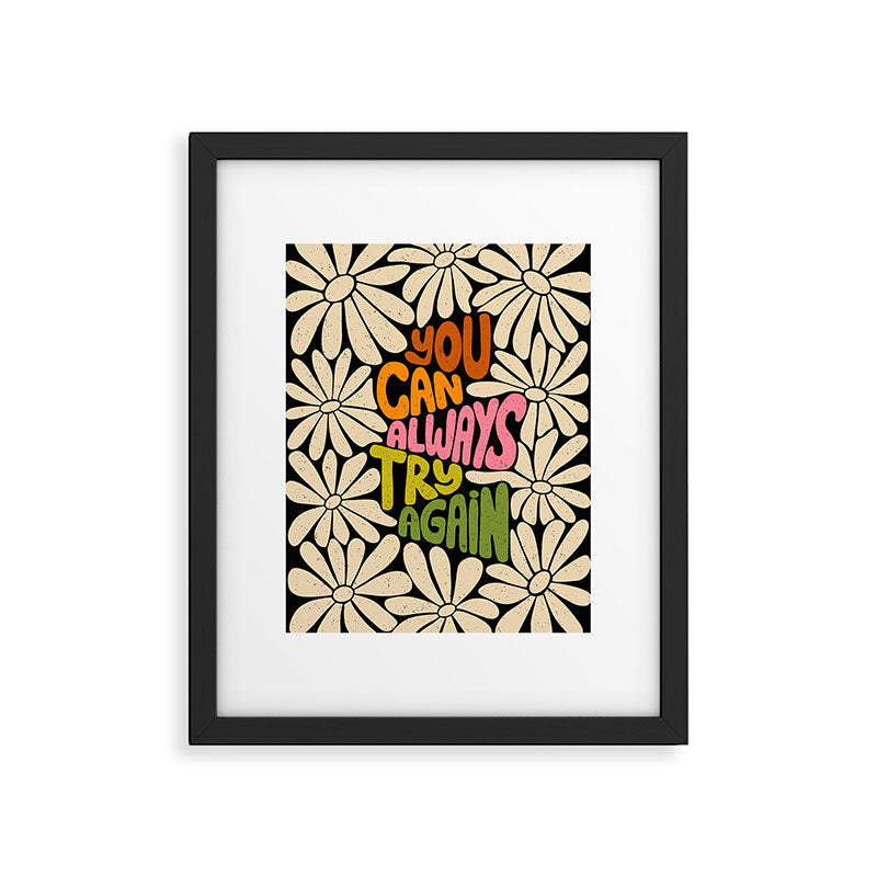 Retro Floral Lettering - You can always try again Framed Art Print Gallery Image 5
