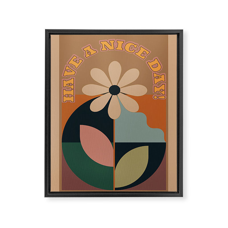 Have A Nice Day 9 Framed Canvas Print Gallery Image 6