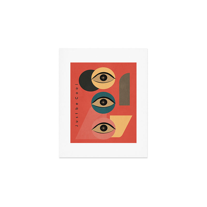 Just Be Cool 2 Art Print Gallery Image 1