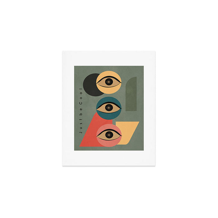 Just Be Cool Art Print Gallery Image 1