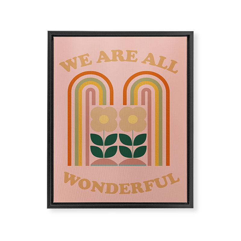 We Are All Wonderful 2 Framed Canvas Print Gallery Image 8