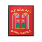We Are All Wonderful 3 Framed Canvas Print Gallery Image 8