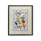 Good Food Only Framed Canvas Print Gallery Image 6