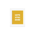 Love Lives Here Art Print Gallery Image 1