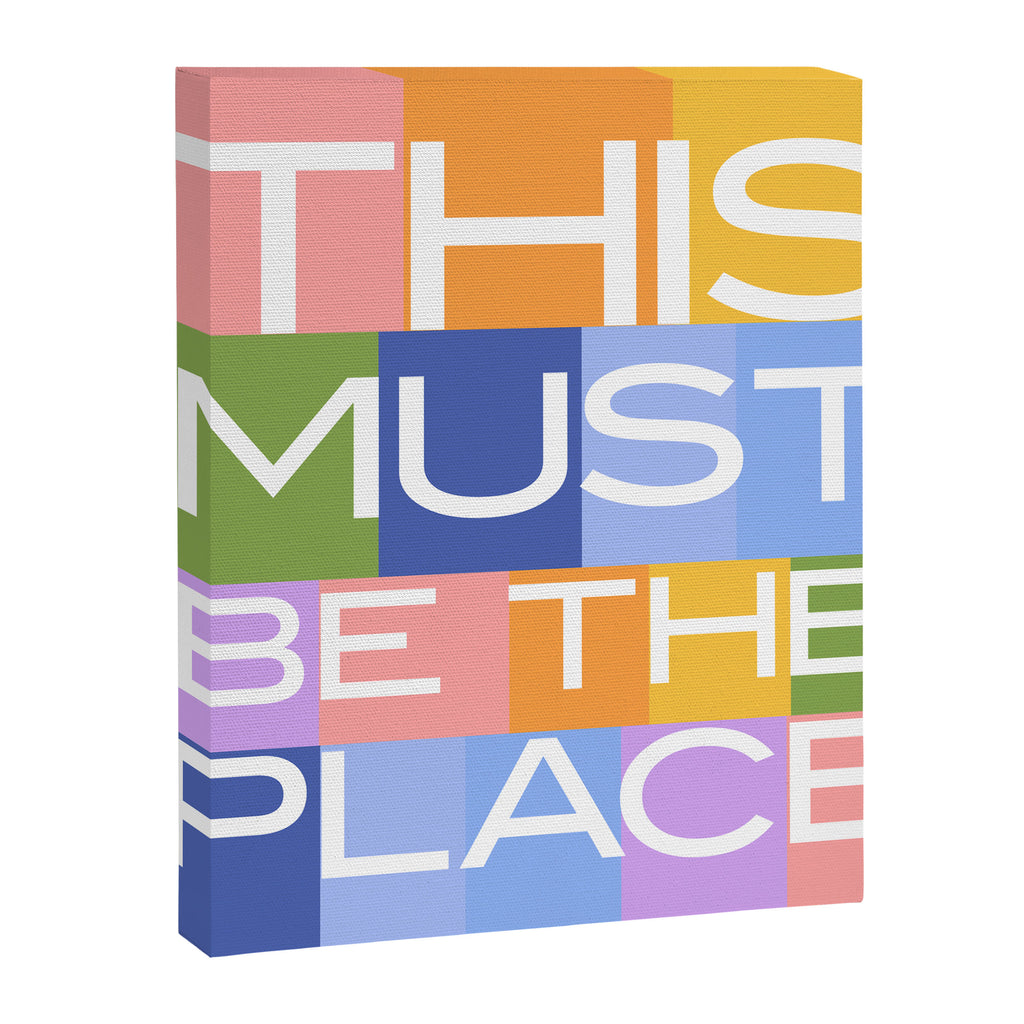 This Must Be The Place Canvas Print Gallery Image 3