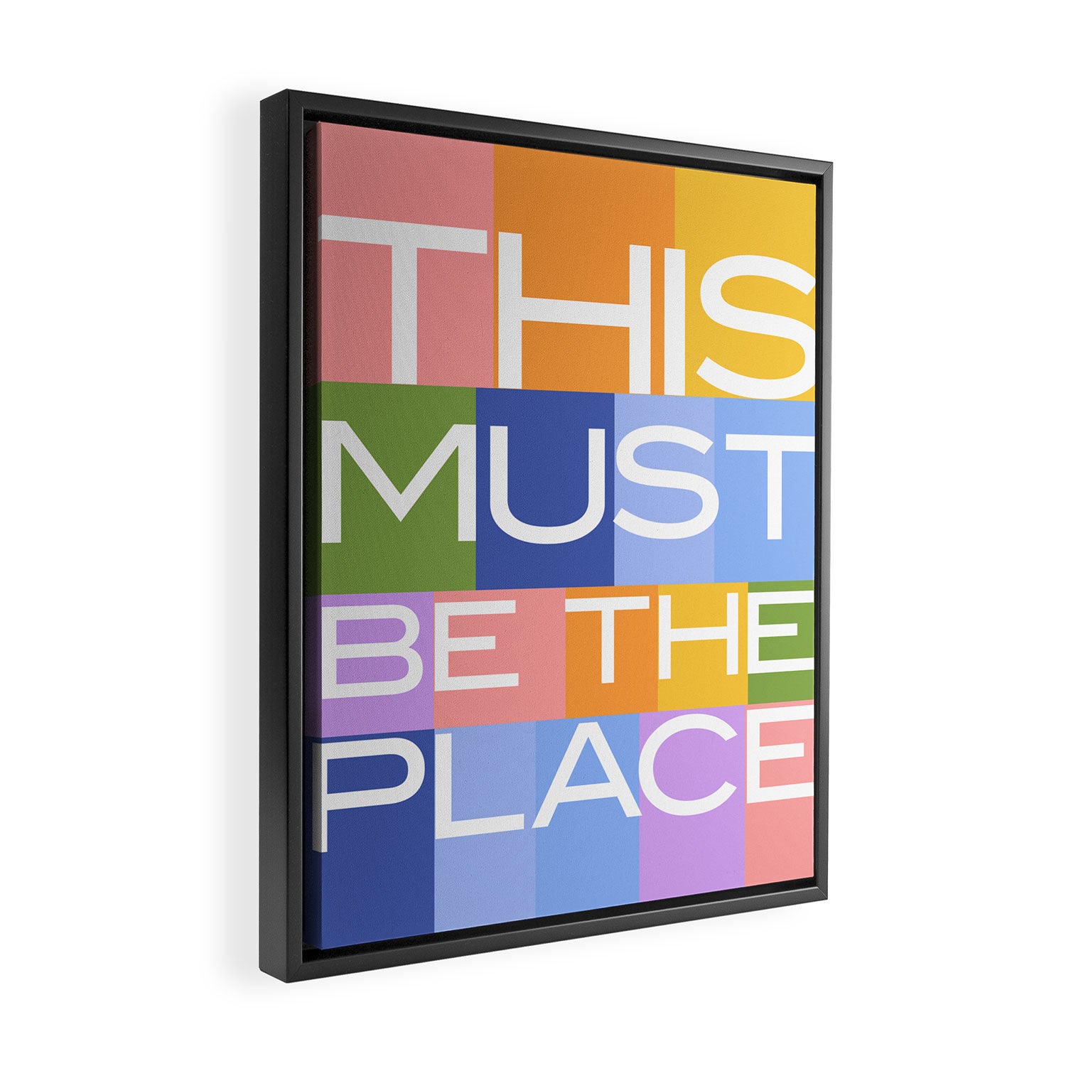 This Must Be The Place Framed Canvas Print Gallery Image 2