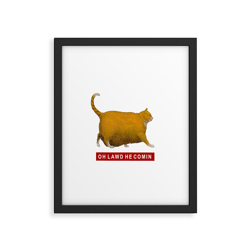 OH LAWD HE COMIN Meme Framed Art Print Gallery Image 6