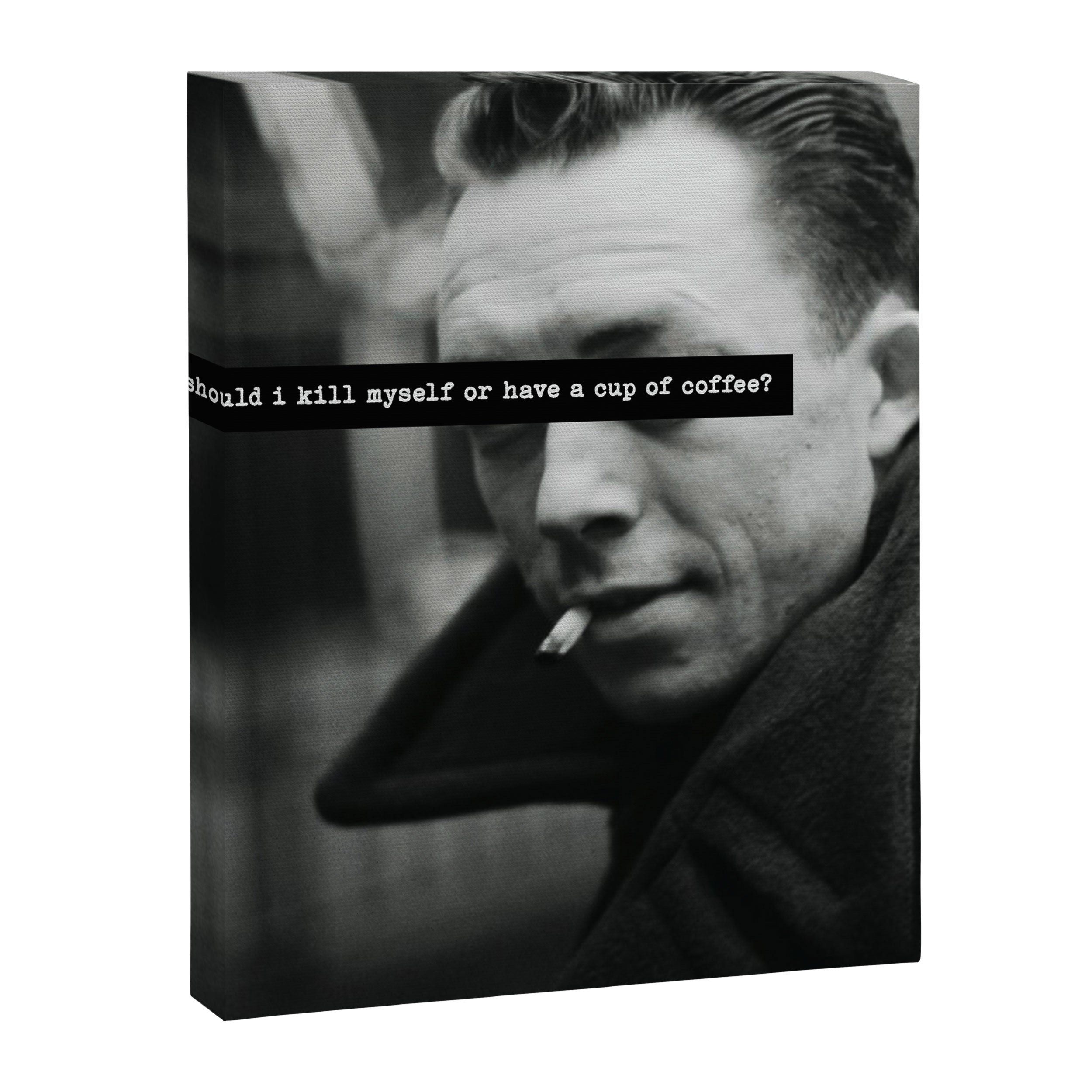 "Should I Kill Myself or Have a Cup of Coffee?" Albert Camus Quote Canvas Print Gallery Image 8